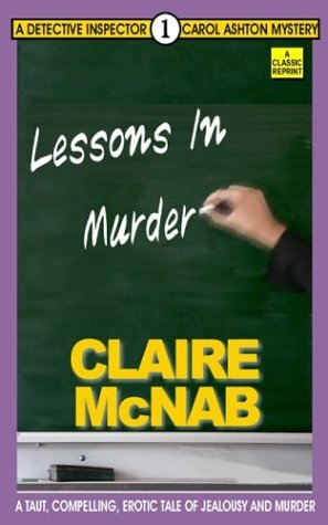 Lessons in Murder (2004) by Claire McNab