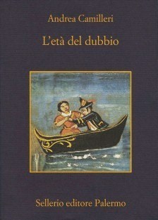 L'età del dubbio (2008) by Andrea Camilleri