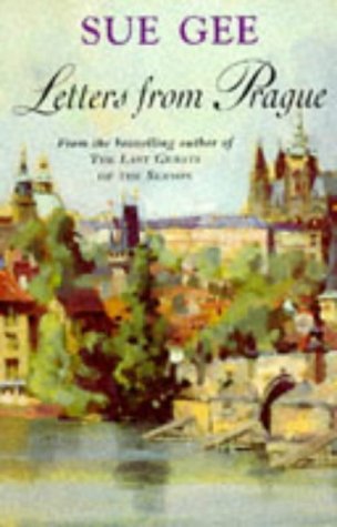 Letters from Prague (1995) by Sue Gee