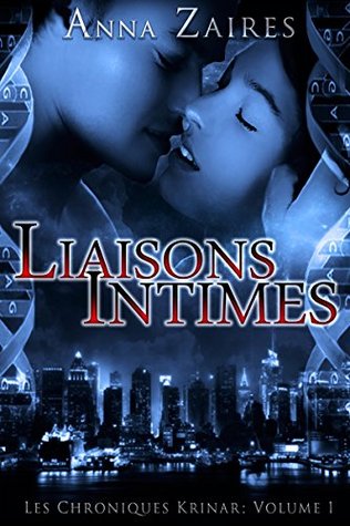 Liaisons Intimes (2014) by Anna Zaires