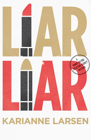 Liar, Liar (2010) by K.J. Larsen