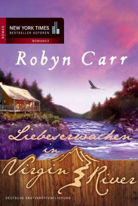 Liebeserwachen in Virgin River (2013) by Robyn Carr