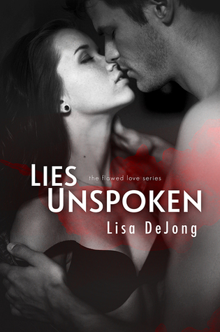 Lies Unspoken (2000) by Lisa De Jong