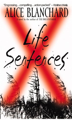 Life Sentences (2006) by Alice Blanchard
