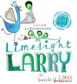 Limelight Larry (2010) by Leigh Hodgkinson