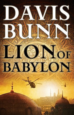 Lion of Babylon (2011) by Davis Bunn