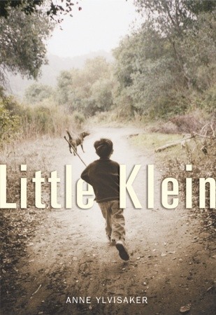 Little Klein (2007) by Anne Ylvisaker