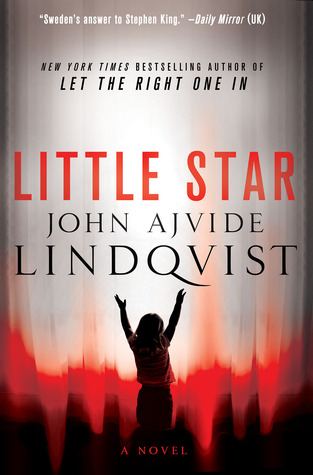 Little Star (2010) by John Ajvide Lindqvist