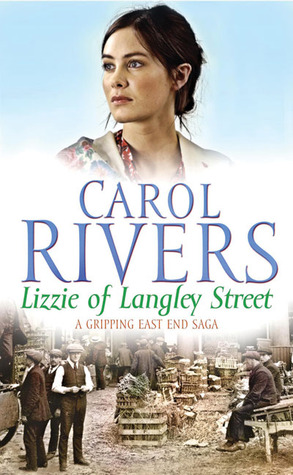 Lizzie of Langley Street (2005) by Carol Rivers
