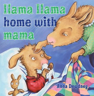Llama Llama Home with Mama (2011) by Anna Dewdney