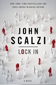 Lock In (2014) by John Scalzi