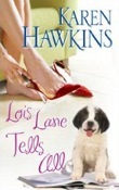 Lois Lane Tells All (2010) by Karen Hawkins