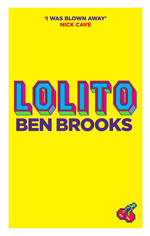 Lolito (2013) by Ben Brooks