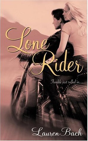 Lone Rider (2001) by Lauren Bach