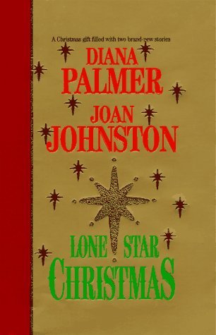 Lone Star Christmas (1997) by Diana Palmer