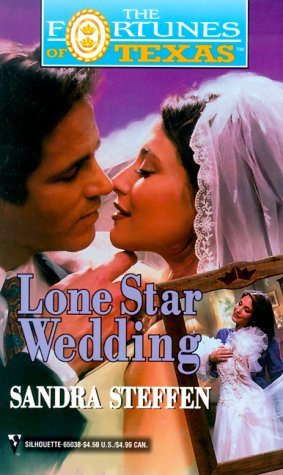 Lone Star Wedding (2000) by Sandra Steffen