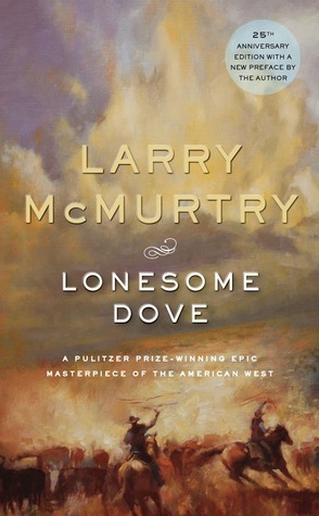 Lonesome Dove (1999) by Larry McMurtry