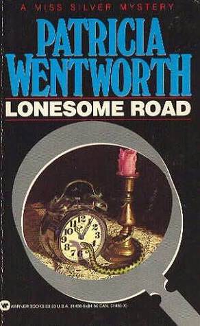 Lonesome Road (1993) by Patricia Wentworth