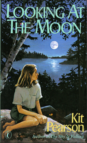 Looking At The Moon (1993) by Kit Pearson