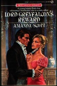 Lord Greyfalcon's Reward (1988) by Amanda Scott