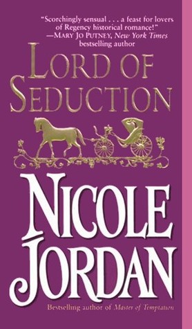 Lord of Seduction (2004) by Nicole Jordan