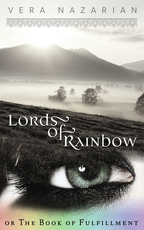 Lords of Rainbow (2011) by Vera Nazarian