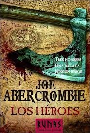 Los Héroes (2012) by Joe Abercrombie