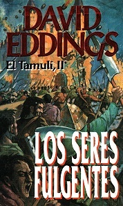 Los Seres Fulgentes (1994) by David Eddings