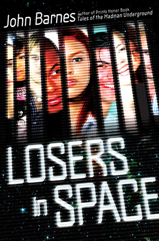 Losers in Space (2012) by John Barnes