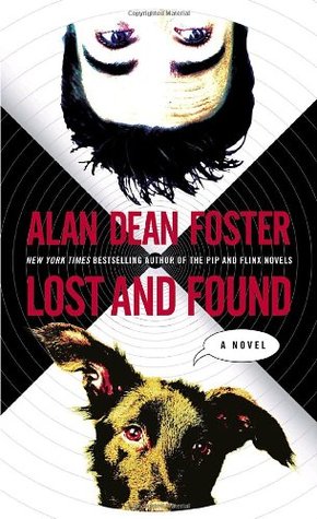 Lost and Found (2005) by Alan Dean Foster
