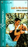 Lost in His Arms (2001) by Carla Cassidy