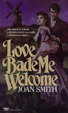 Love Bade Me Welcome (1983) by Joan Smith