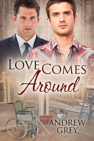 Love Comes Around (2014) by Andrew  Grey