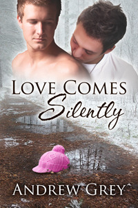 Love Comes Silently (2012) by Andrew  Grey