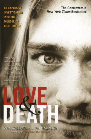 Love & Death: The Murder of Kurt Cobain (2005)