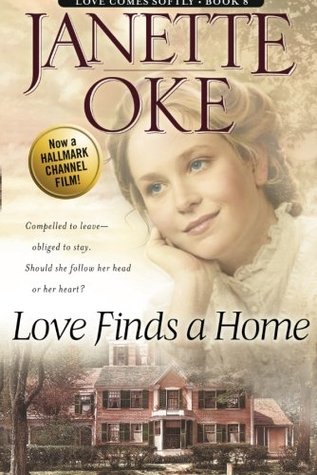 Love Finds a Home (2004) by Janette Oke