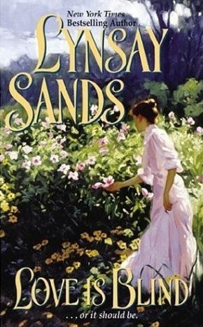 Love Is Blind (2006) by Lynsay Sands