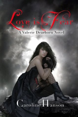 Love is Fear (2000) by Caroline Hanson