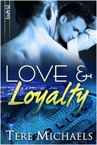 Love & Loyalty (2009) by Tere Michaels