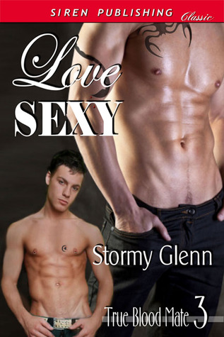 Love Sexy (2011) by Stormy Glenn