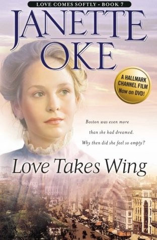 Love Takes Wing (2004) by Janette Oke