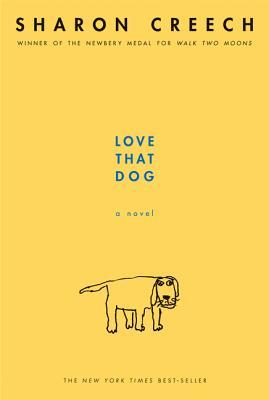 Love That Dog (2008) by Sharon Creech