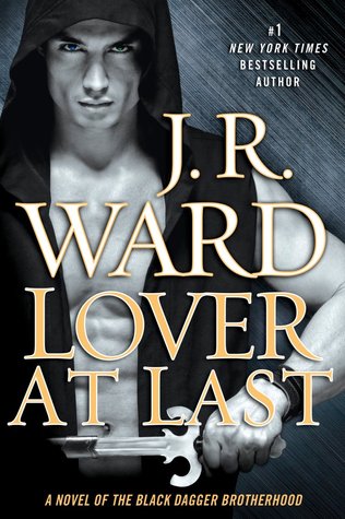 Lover at Last (2013) by J.R. Ward