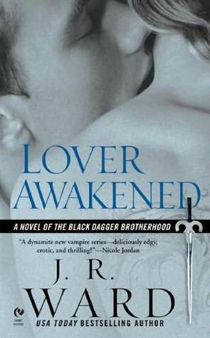 Lover Awakened (2006) by J.R. Ward