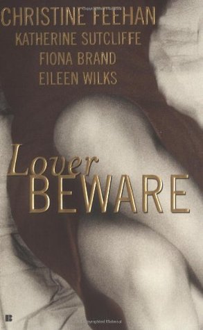 Lover Beware (2003) by Christine Feehan