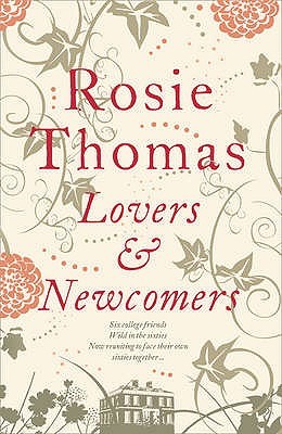 Lovers And Newcomers (2010) by Rosie Thomas