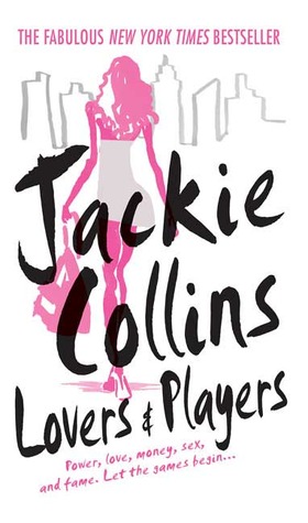 Lovers & Players (2006) by Jackie Collins