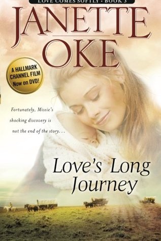 Love's Long Journey (2003) by Janette Oke