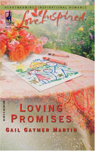 Loving Promises (2005) by Gail Gaymer Martin