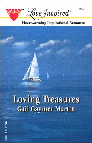 Loving Treasures (2002) by Gail Gaymer Martin